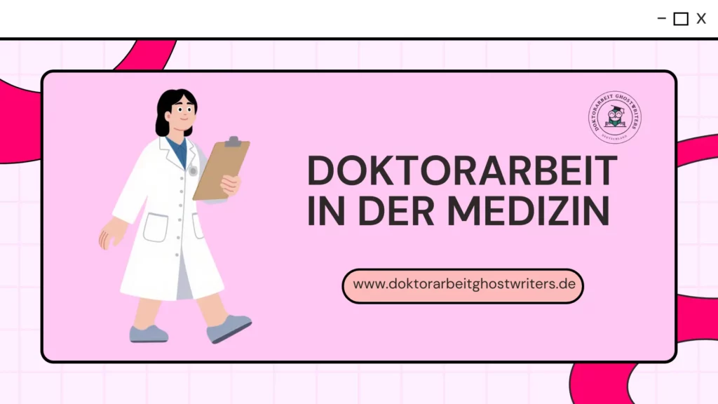 doktorarbeit in der medizin